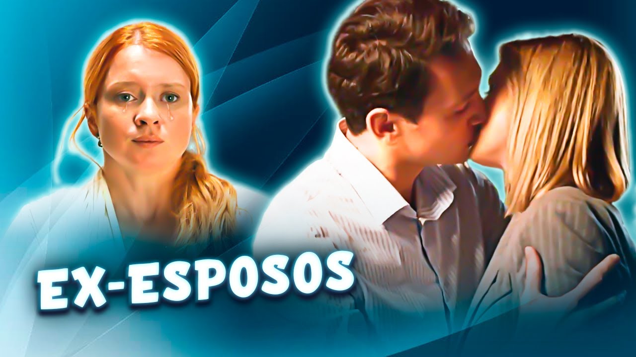 Ex - esposos | PELICULA COMPLETA | Misterio - Series y novelas en Espa&ntilde;ol
