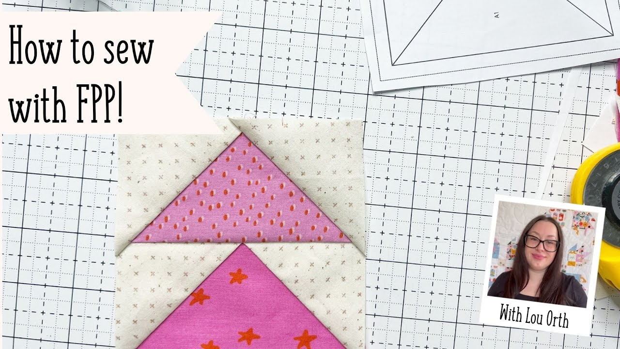 How to sew with FPP (foundation paper piecing!)