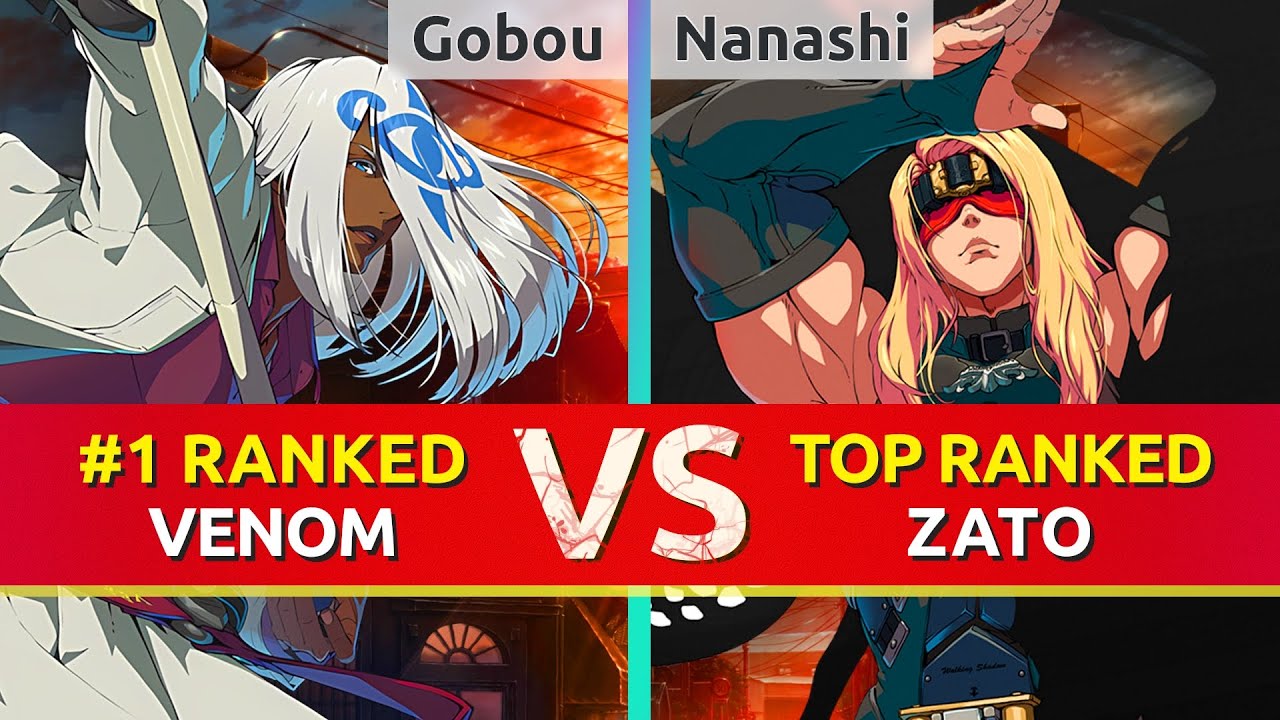 GGST ▰ Gobou (#1 Ranked Venom) vs Nanashi (TOP Ranked Zato). High Level Gameplay