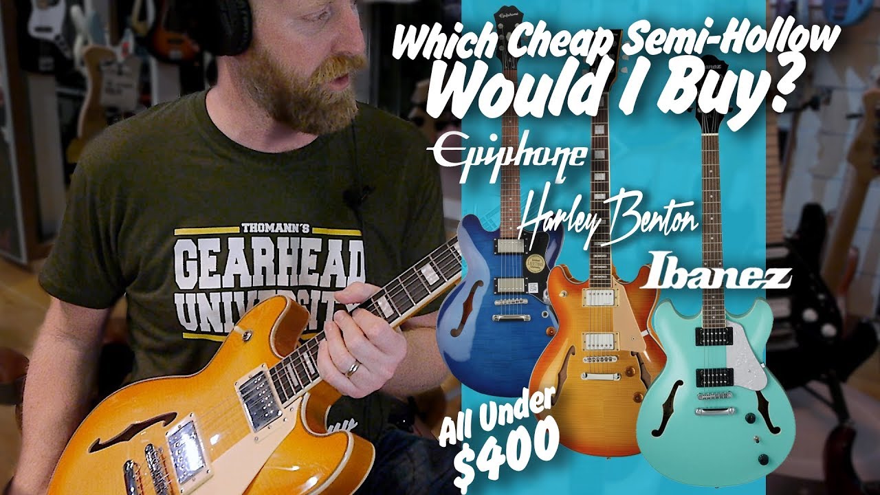 Какую полуакустическую гитару я бы купил? Ibanez, Epiphone или Harley Benton #TGU19
