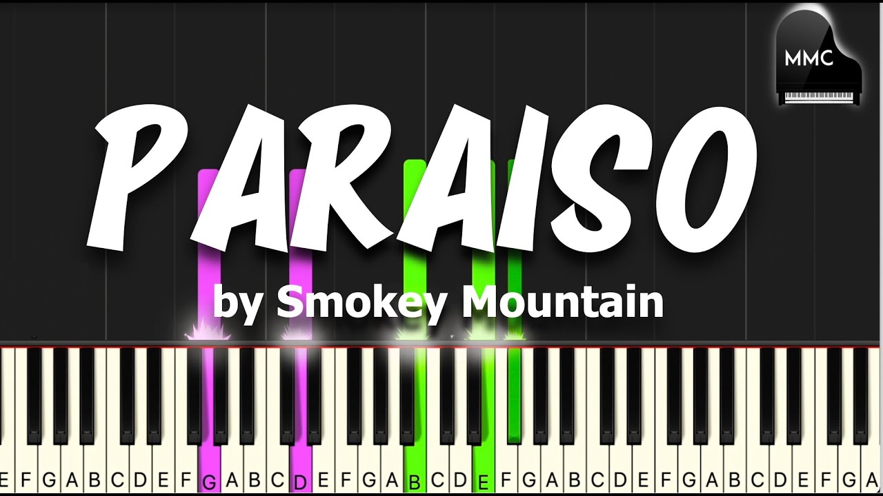 Paraiso by Smokey Mountain synthesia piano tutorial + sheet music + lyrics