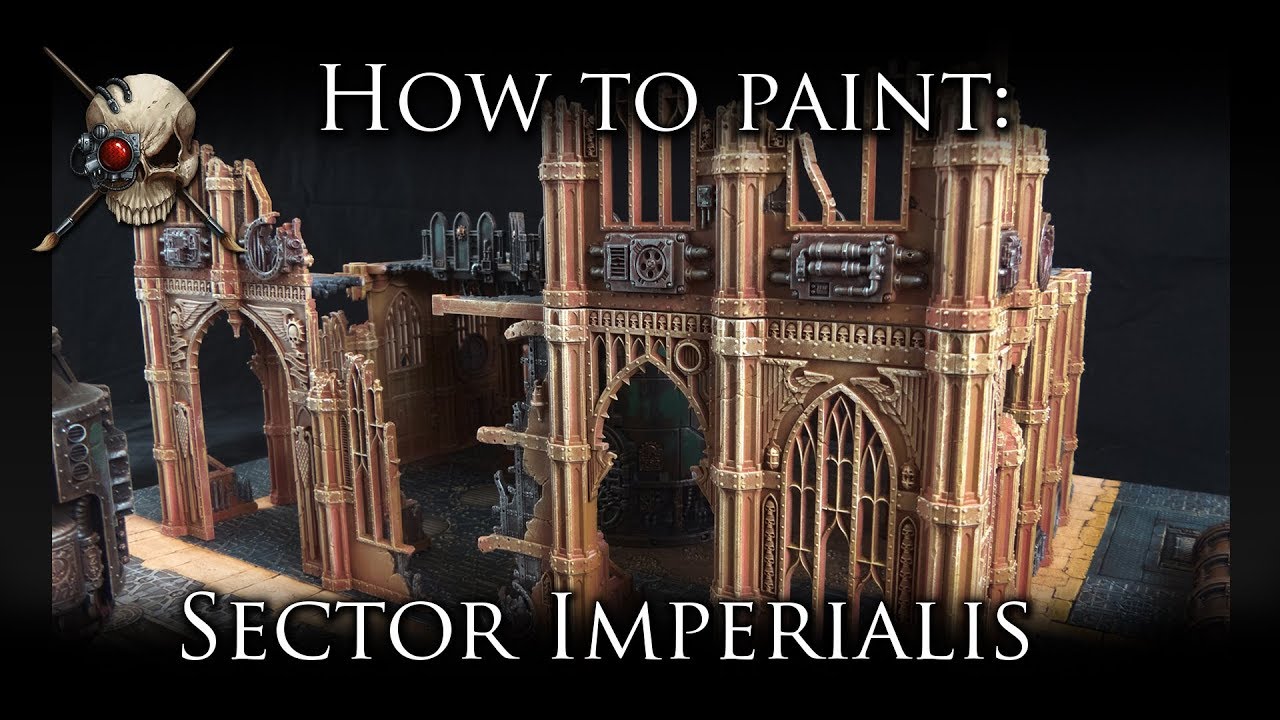 How to Paint -+Sector Imperialis Terrain+-