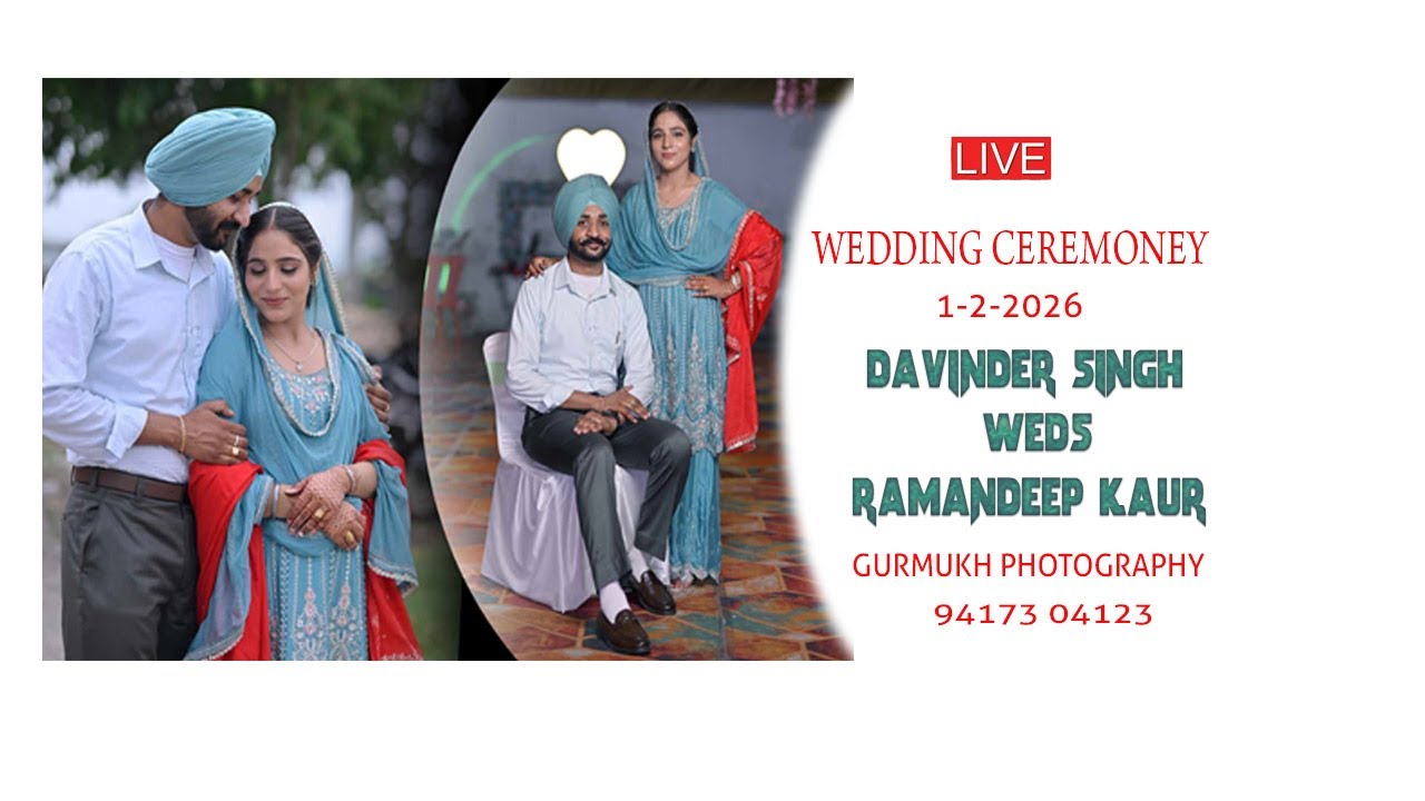 LIVE [ WEDDING CEREMONEY ] DAVINDER SINGH WEDS RAMANDEEP KAUR
