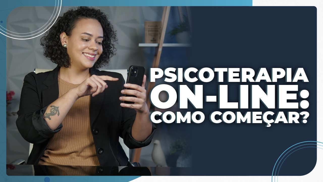 Psicoterapia On-line: como começar?