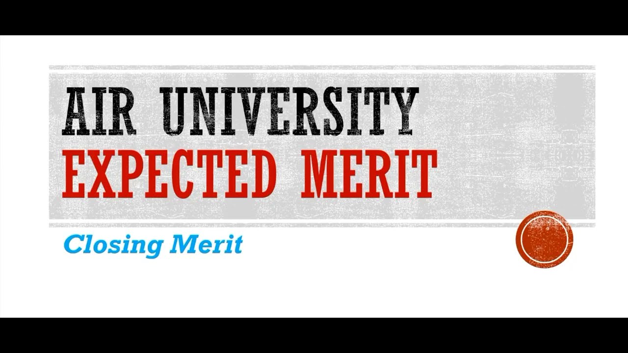 Air University Expected Merit 2024 || Air uni merit list 2024 || AU 1st merit list 2024 ||