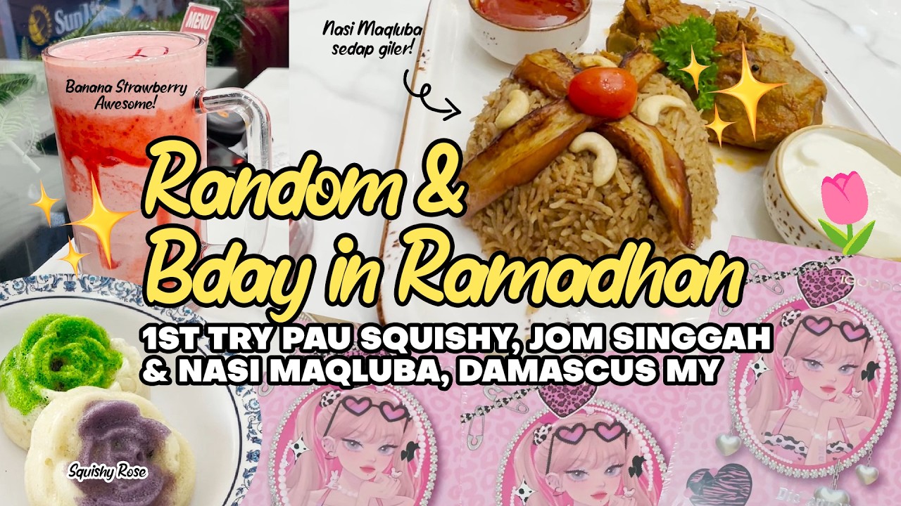 Random Things Sebelum & Awal Ramadhan🌷✨
