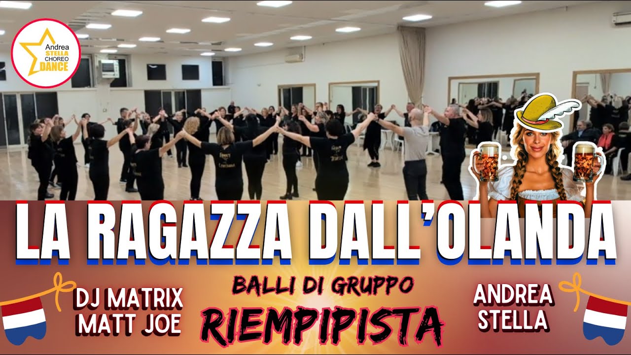 LA RAGAZZA DALL'OLANDA | Balli Di Gruppo | COREOGRAFIA| + Tutorial |ANDREA STELLA| Riempipista |FOLK
