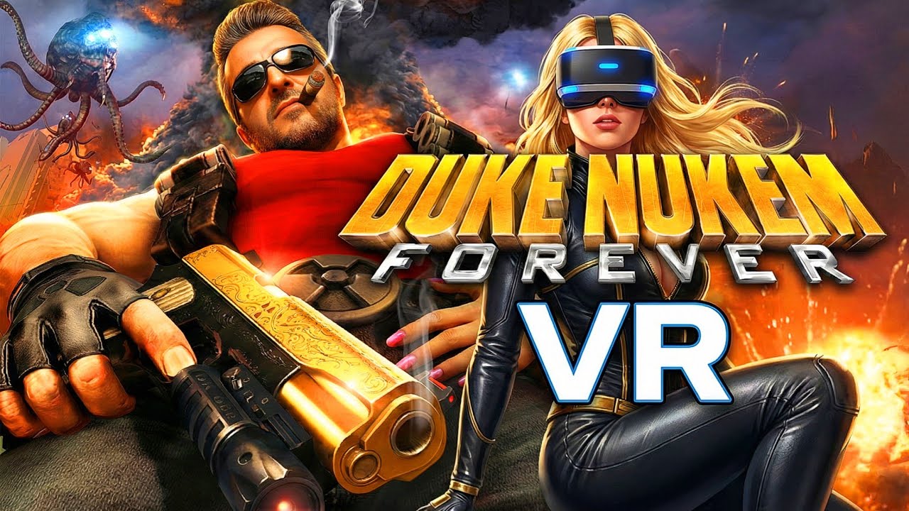 DUKE NUKEM FOREVER EM VR: O Rei Está de Volta (E Mais Perto do que Nunca!)