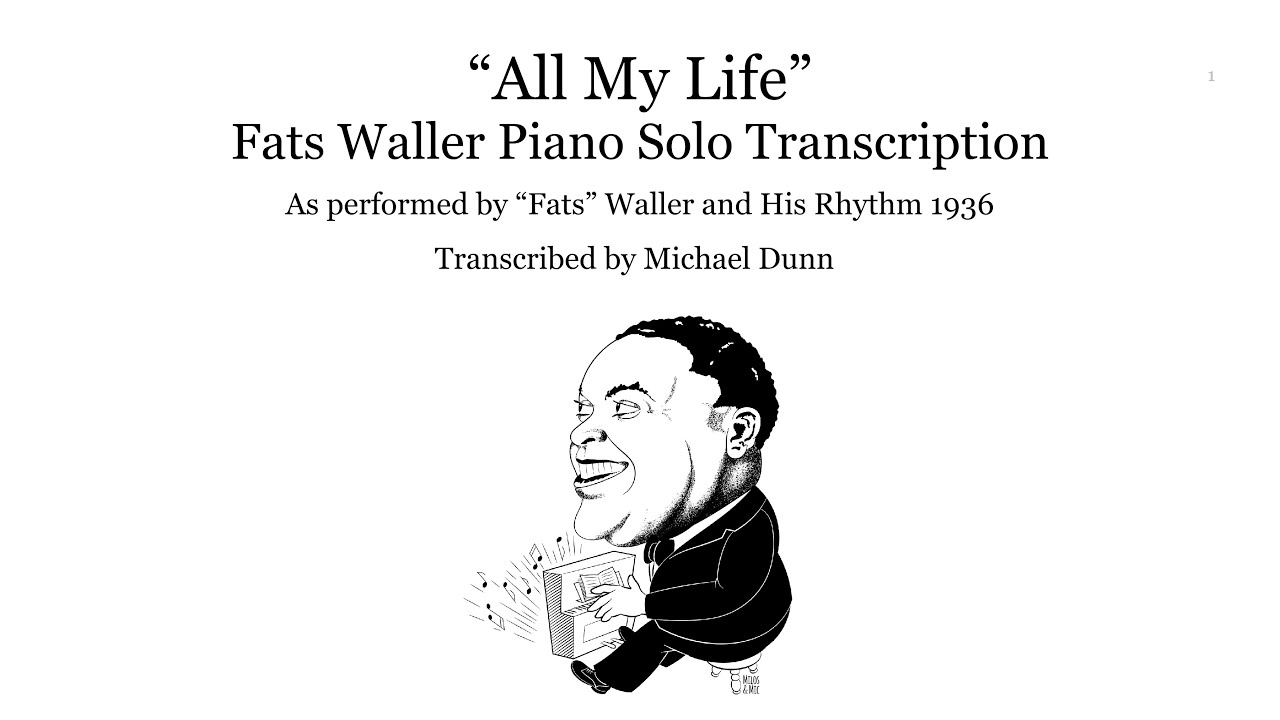 Fats Waller All My Life Piano Solo Transcription