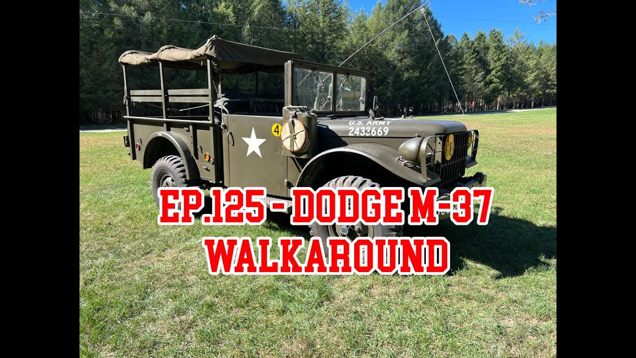 Green Iron TV Episode 125 - Dodge M37 Walkaround