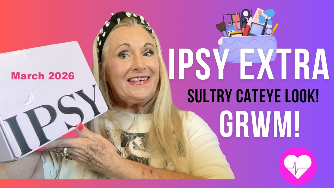 March IPSY Extra Unboxing! My Picks + Full Face GRWM | The Value Is There!
