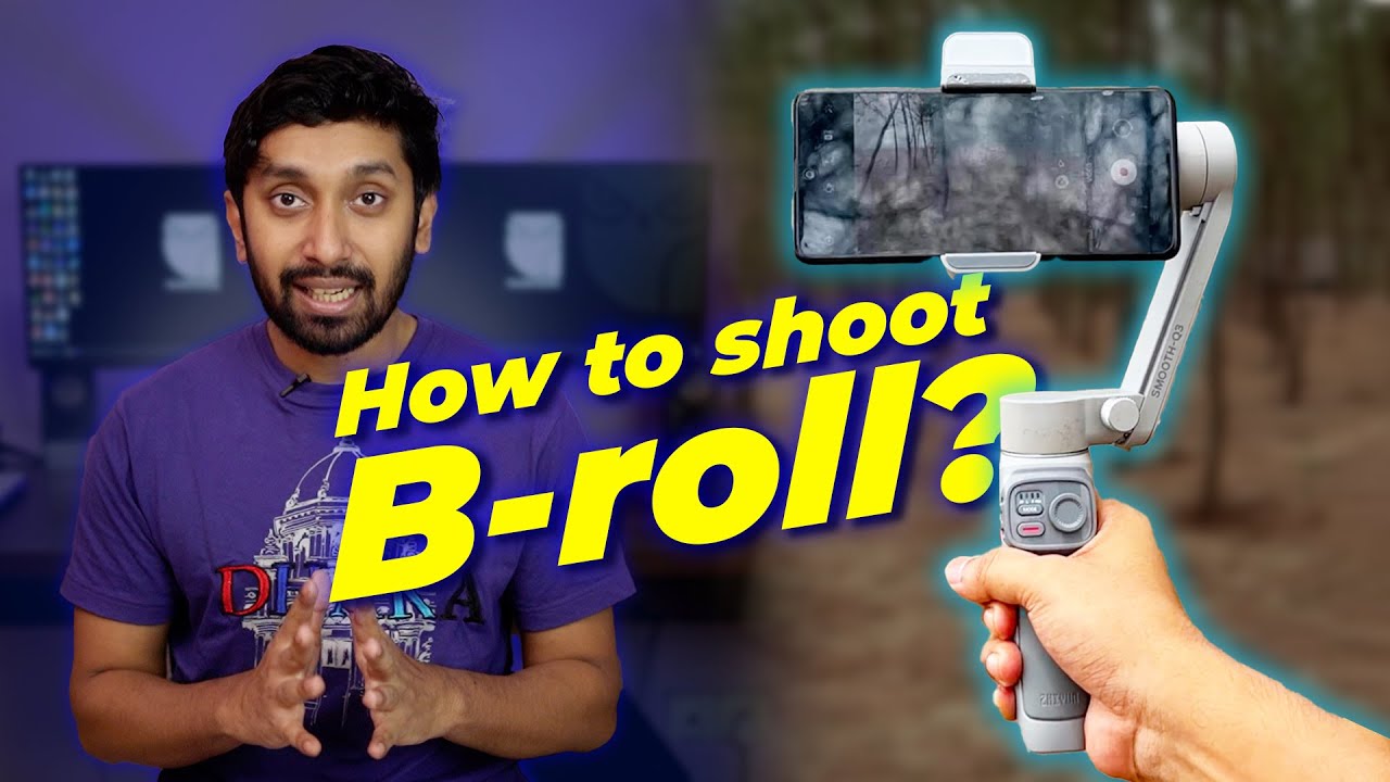 How to shoot B-roll sequence? Beginners Guide
