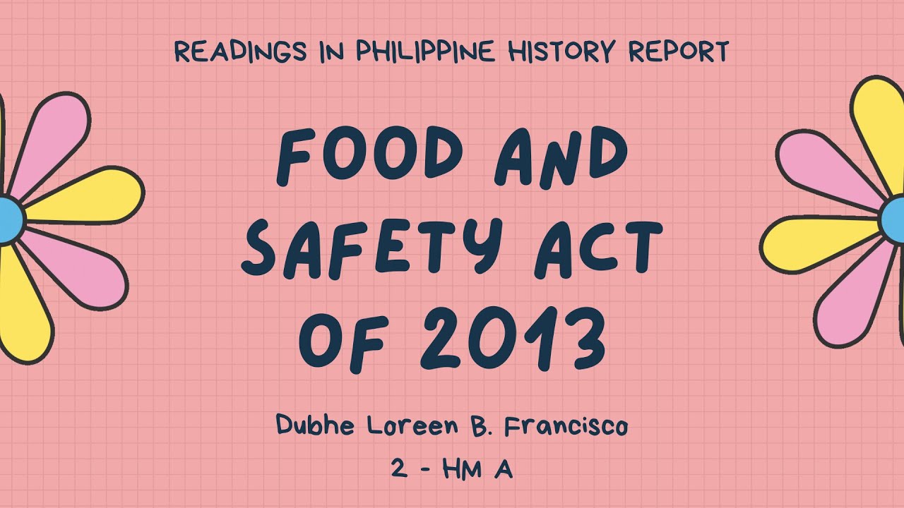 FOOD AND SAFETY ACT OF 2013 | DUBHE FRANCISCO