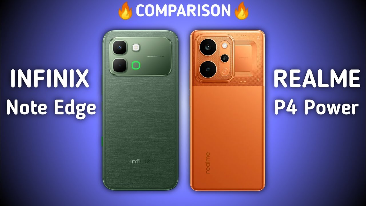 Infinix Note Edge 5g vs Realme P4 Power 5g || Which one is Best