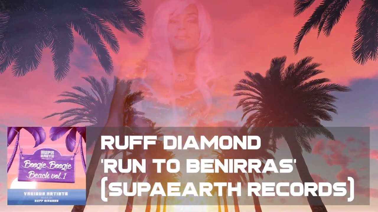 Ruff Diamond - Run To Benirrás (SupaEarth Records) Balearic Sunset Mix