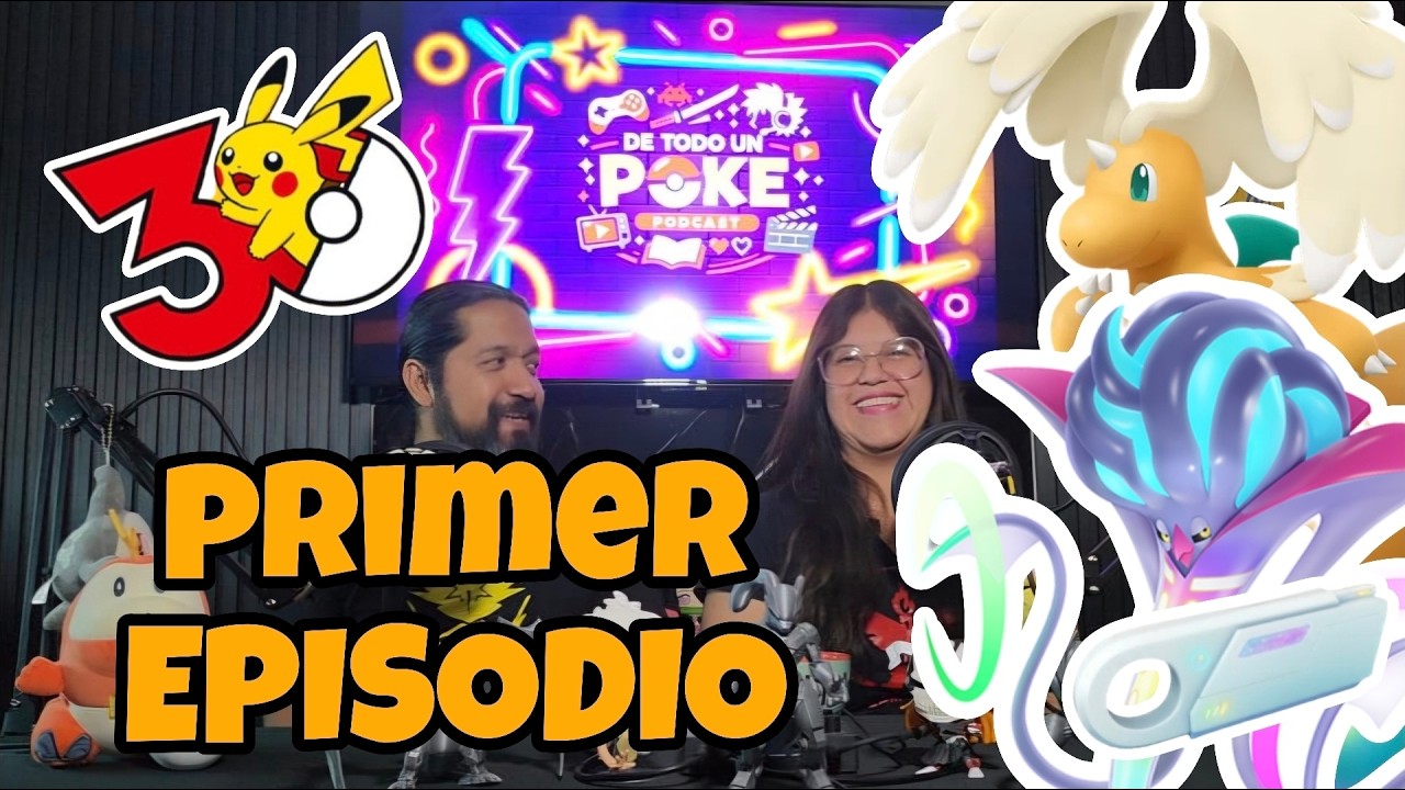 Ep. 001 Supermega Incursiones, 30 aniversario de Pokémon, cambios en PoGo y eventos de Marzo