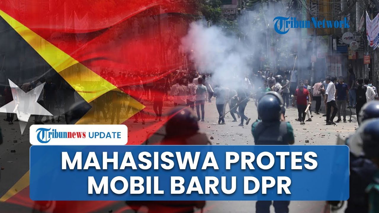 Timor Leste Ricuh, Mahasiswa Bentrok dengan Polisi saat Demo Tolak Pembelian Mobil Baru Anggota DPR