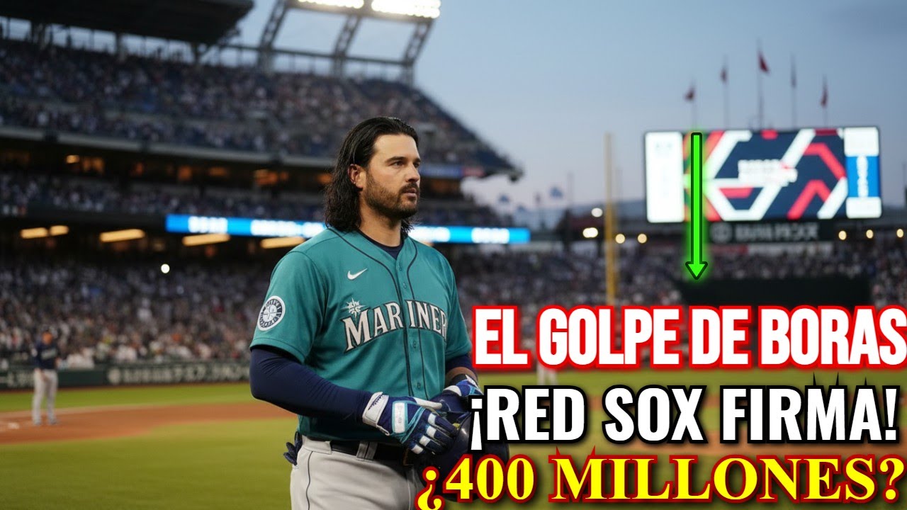 ¿BOSTON FIRMA por $400 MILLONES? Boras, Red Sox y la llegada de Suárez