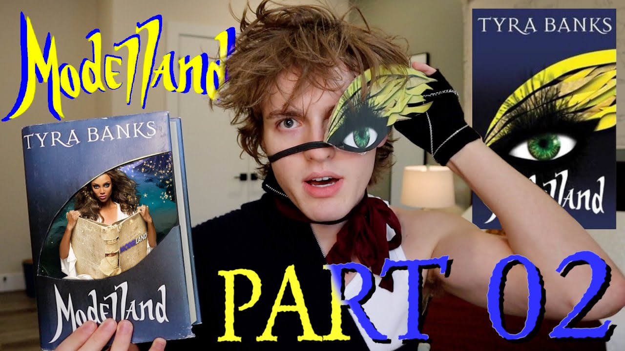 глубокое погружение в фэнтезийную книгу Тайры Бэнкс 2011 года: Modelland (часть 2)
