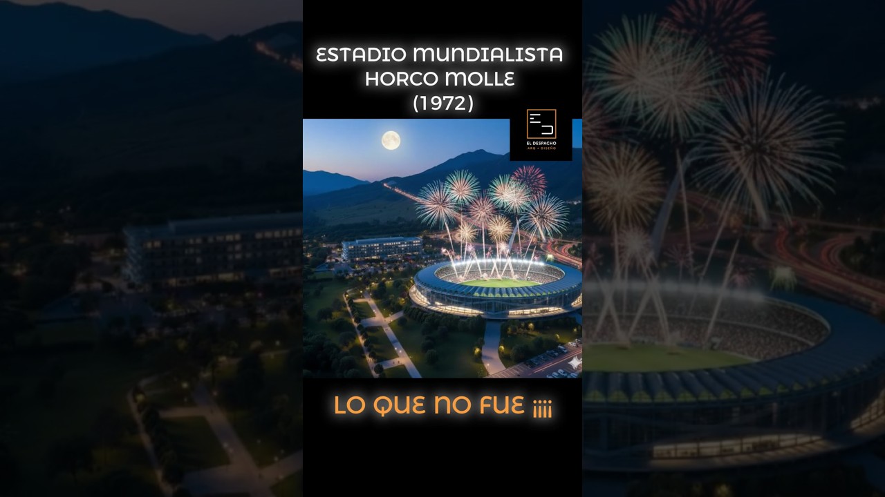 Proyecto Estadio mundialista "Horco Molle" 1972 LO QUE NO FUE