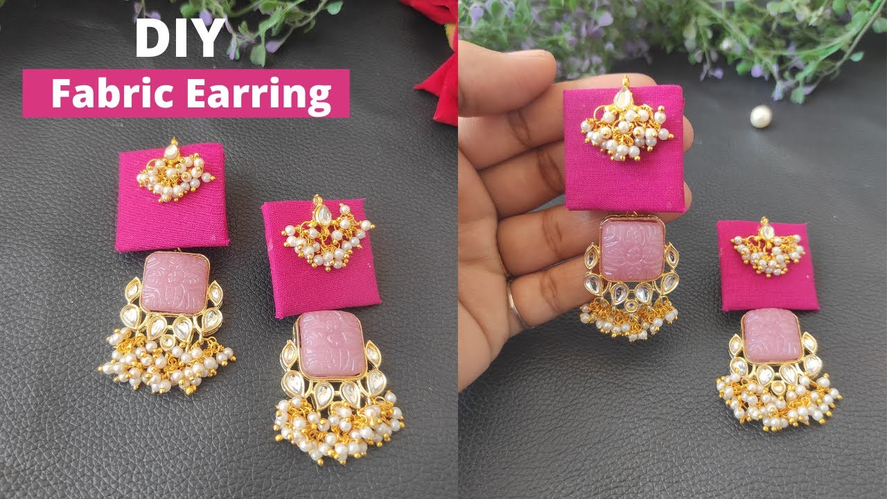 How to Make Fabric Earring  at Home // Jewellery Making Tutorial // diy fabric earring