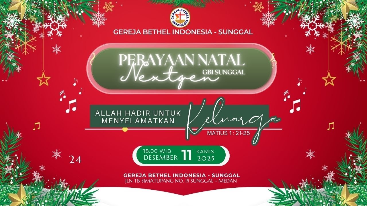 Ibadah Perayaan Natal Nextgen GBI Sunggal | Kamis, 11 Desember 2025 | Pkl. 18.00 WIB