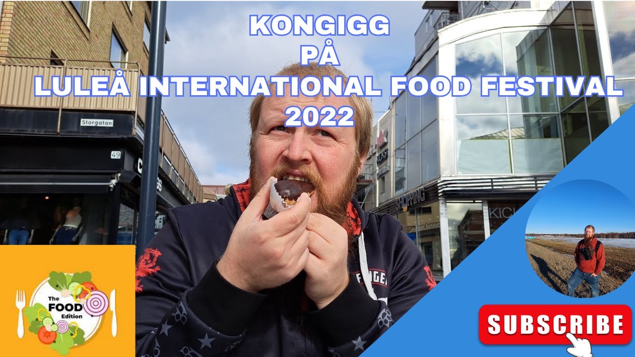 KongGig På - Luleå International Food Festival 2022