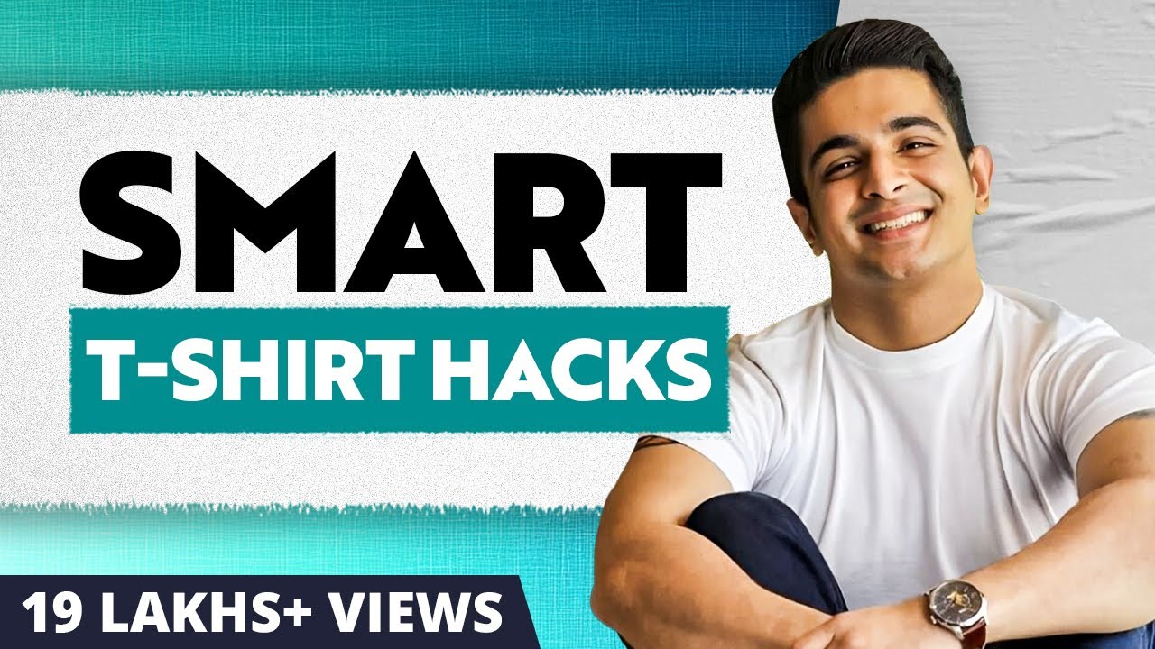 Men’s Fashion Hacks - 8 Ways To Look Instantly Better In A T-Shirt