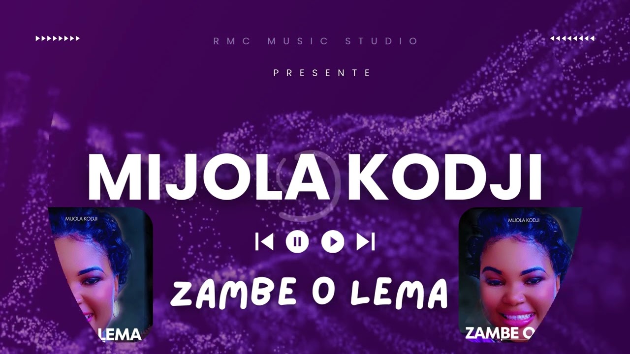 MIJOLA KODJI - ZAMBE ô LEMA