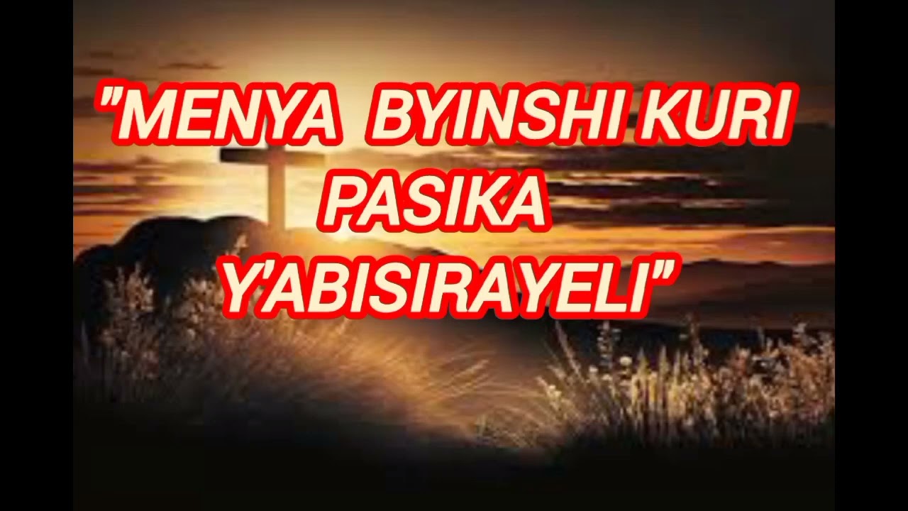 IBYA PASIKA Y'ABISIRAYELI  //  @Undiumweofficial
