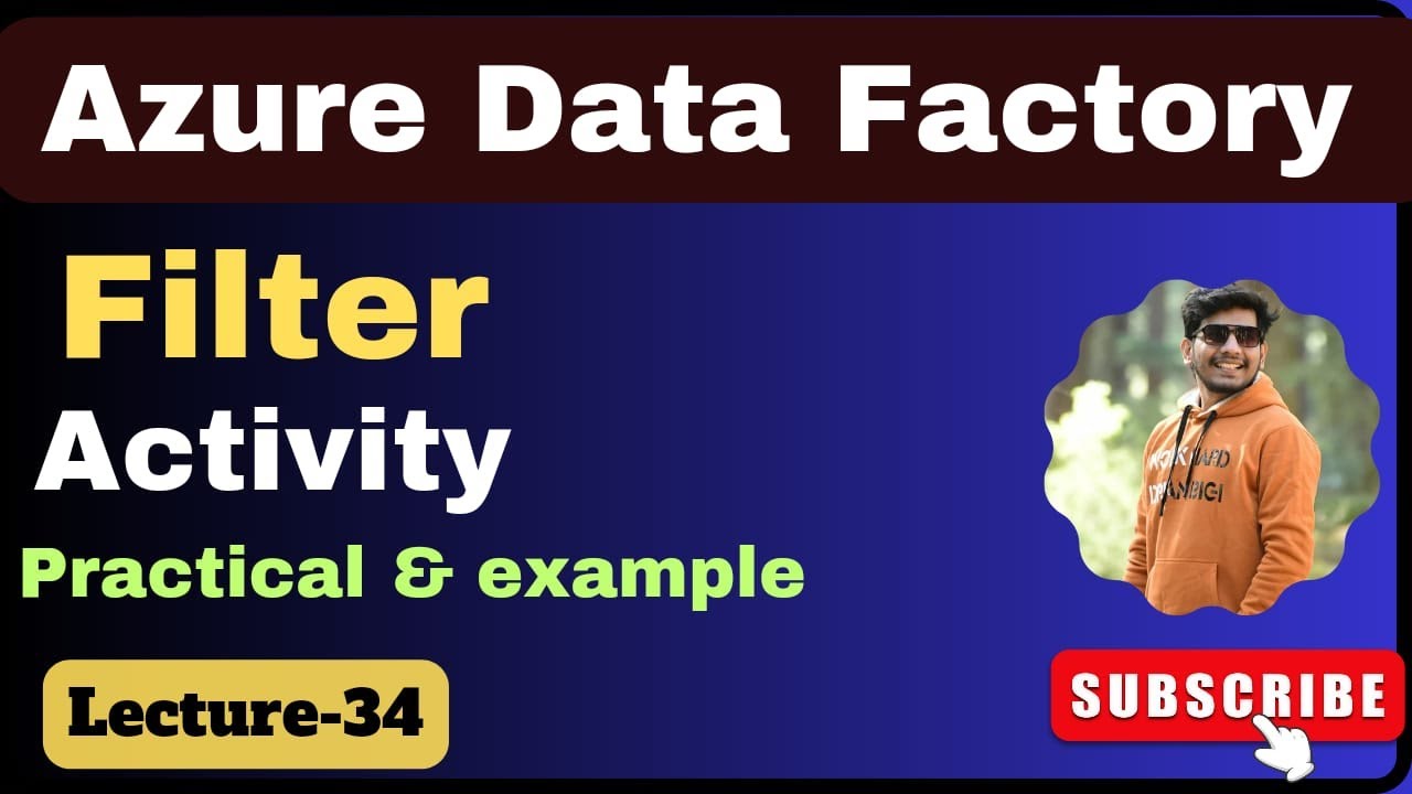 34. Filter activity in azure data factory | Azure data factory