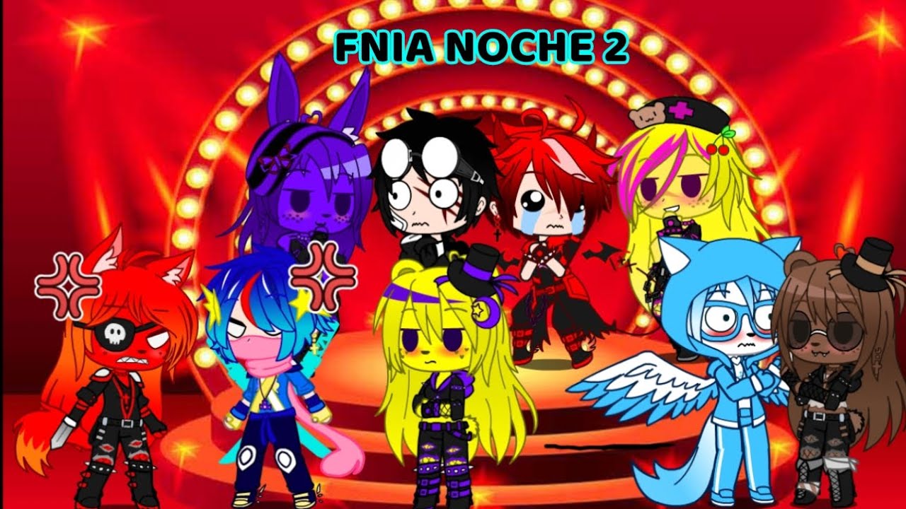 Yo y mis amigos si Estuviéramos en Fnia, Noche 2. Los Celos de Foxy, odio o amor? //Gacha Club//