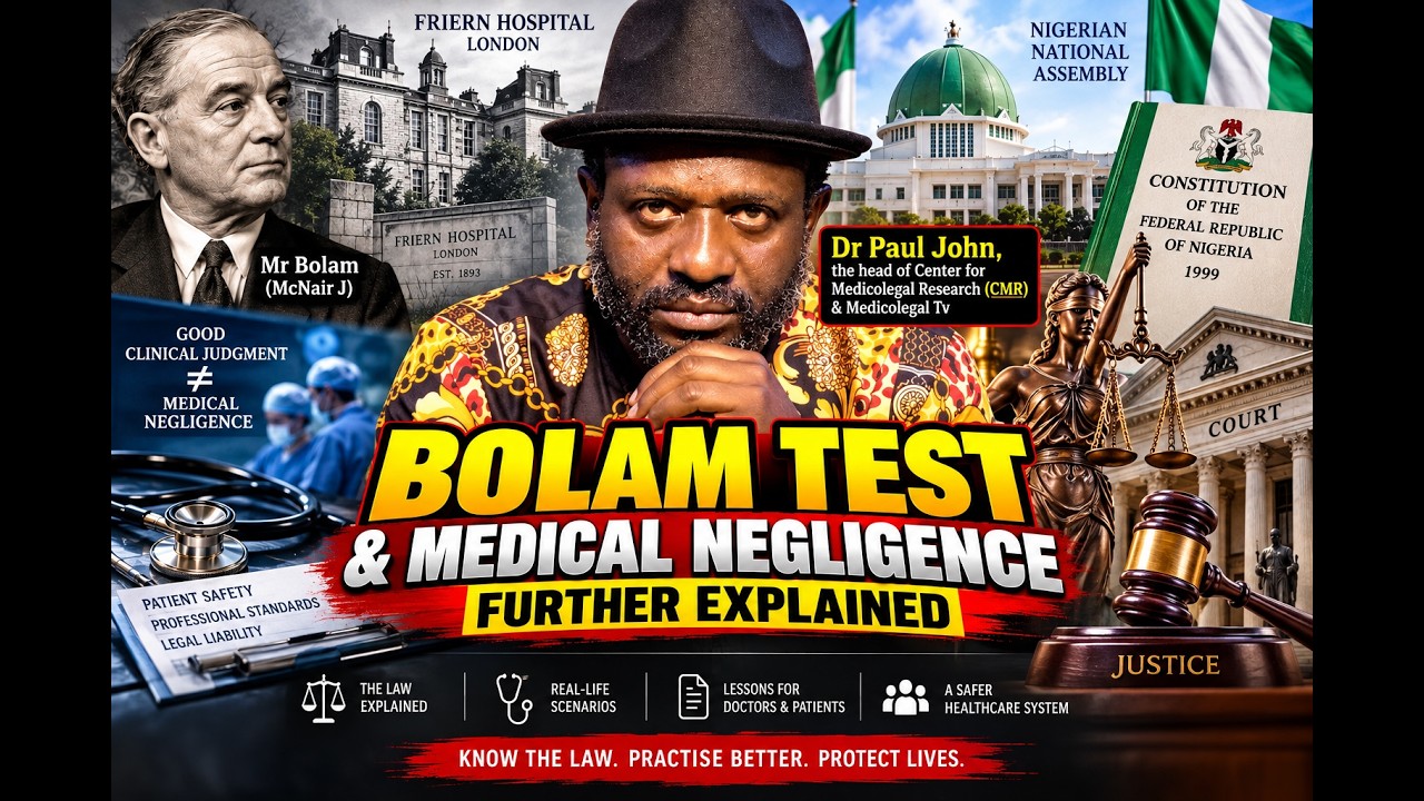 🚨 BOLAM TEST FURTHER EXPLAINED: WHEN DOES A DOCTOR BECOME LEGALLY LIABLE FOR MEDICAL NEGLIGENCE?