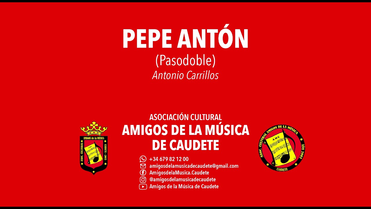 PEPE ANTON (Pasodoble) - Asociación Cultural Amigos de la Música de Caudete
