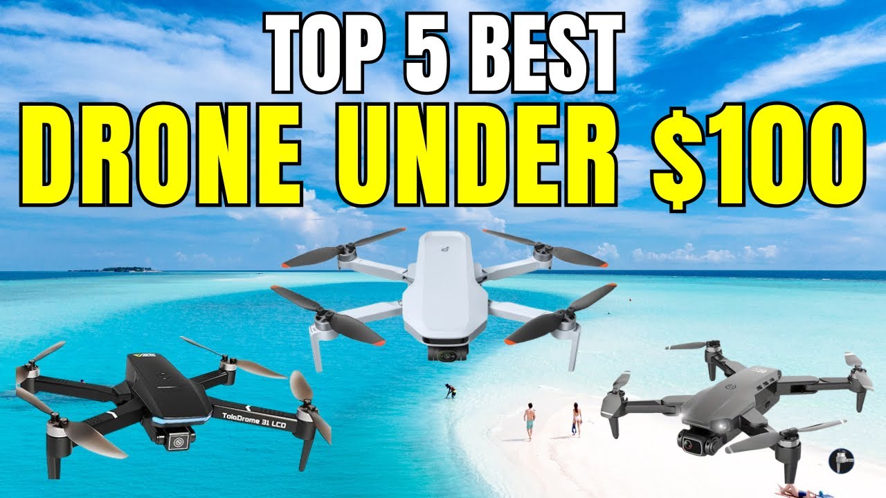 Best Drone Under $100 &ndash; Must Watch Before You Buy One!