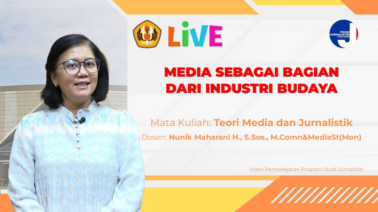 MEDIA SEBAGAI BAGIAN DARI INDUSTRI BUDAYA - TEORI MEDIA DAN JURNALISTIK