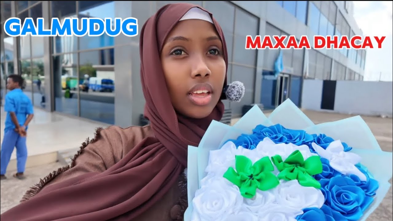 SAFARKEYGI GALMUDUG MAXAA DHACAY….