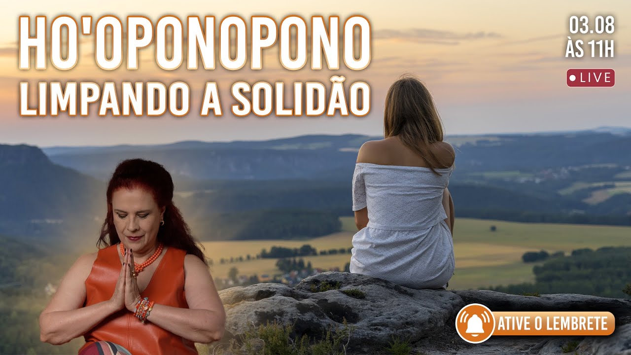 Ho'oponopono para Limpar a Solidão - 11h 💗📿