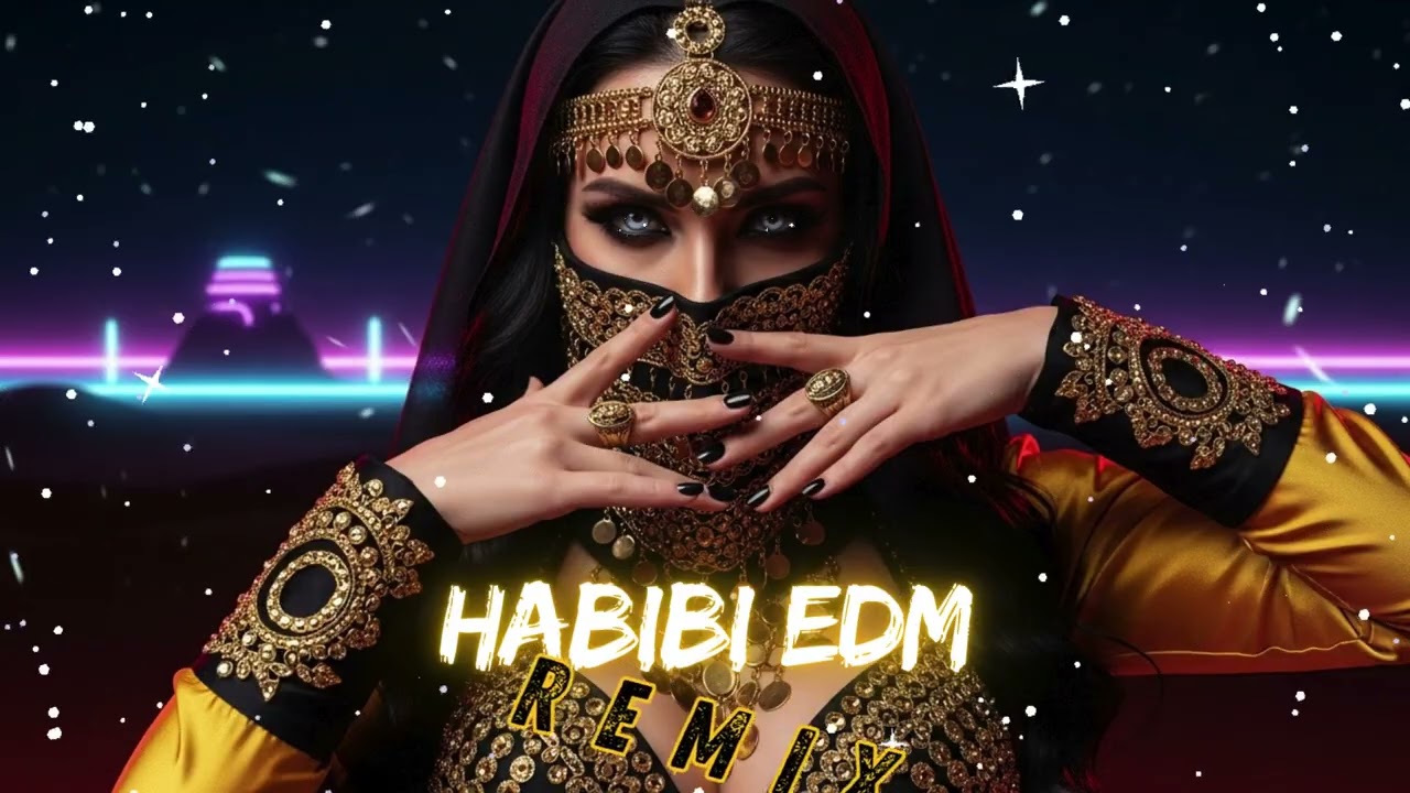 Arabian EDM Remix | Habibi Futuristic Sound