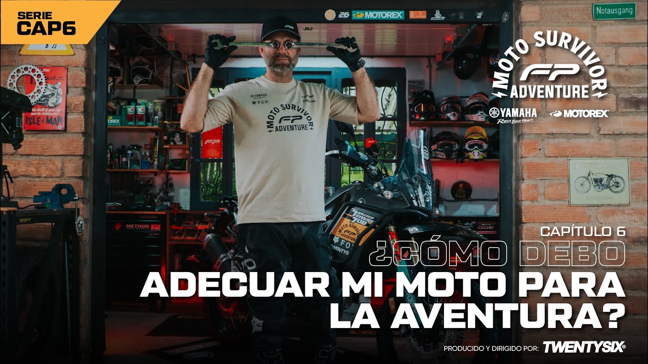 CAP6/ ¿Cómo adecuar la moto para la aventura? MOTO SURVIVOR FP ADVENTURE
