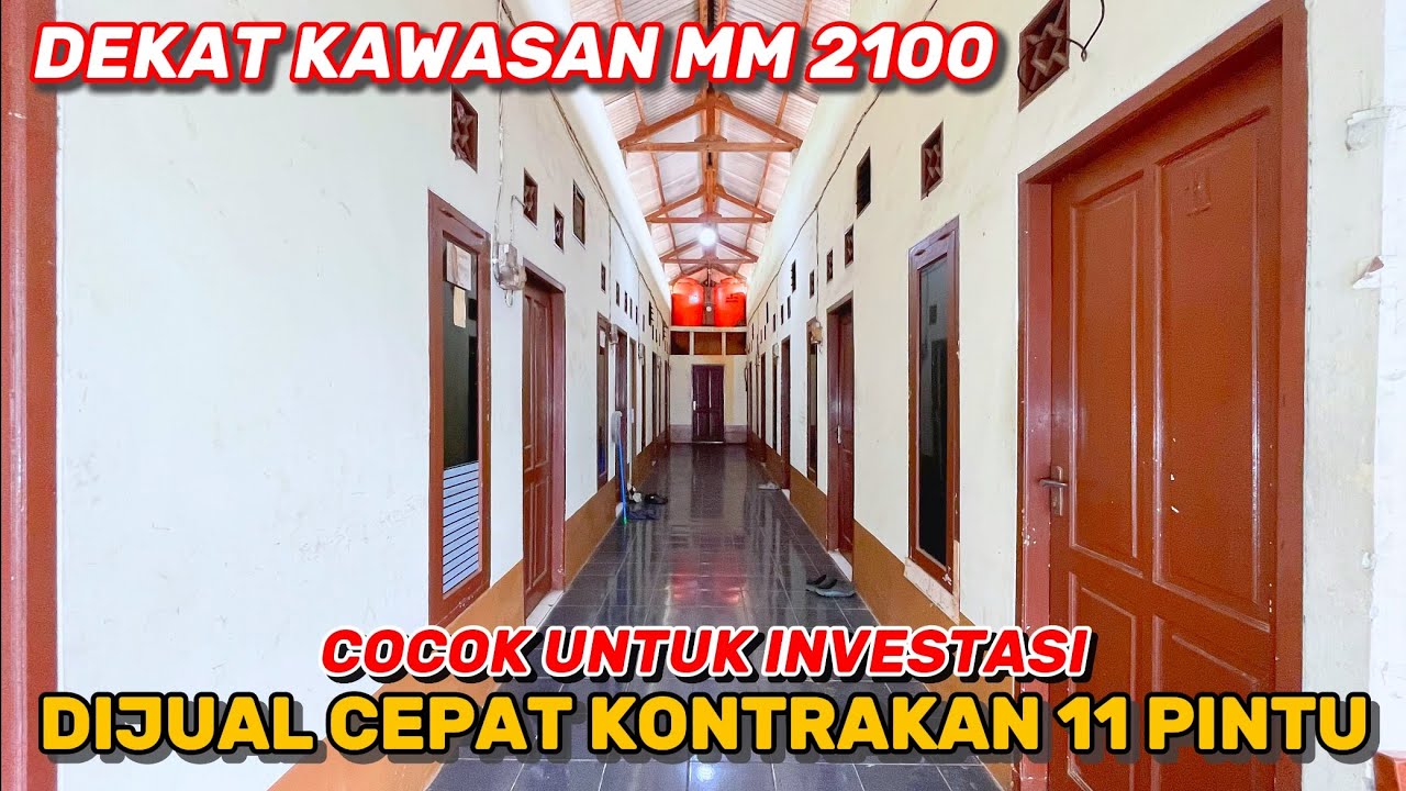 DIJUAL CEPAT KONTRAKAN 11 PINTU 200 M² || COCOK UNTUK INVESTASI DEKAT KAWASAN MM2100#KONTRAKAN MURAH