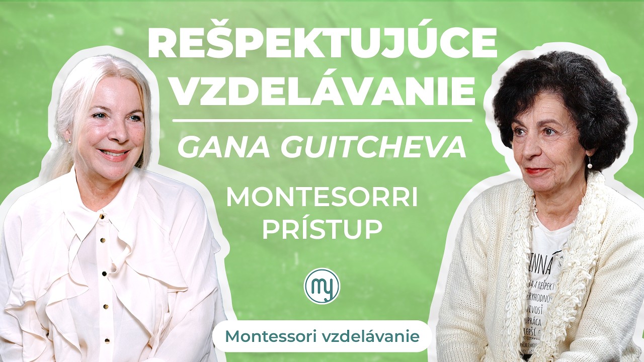 Montessori prístup - Rešpektujúce vzdelávanie | Montessori vzdelávanie