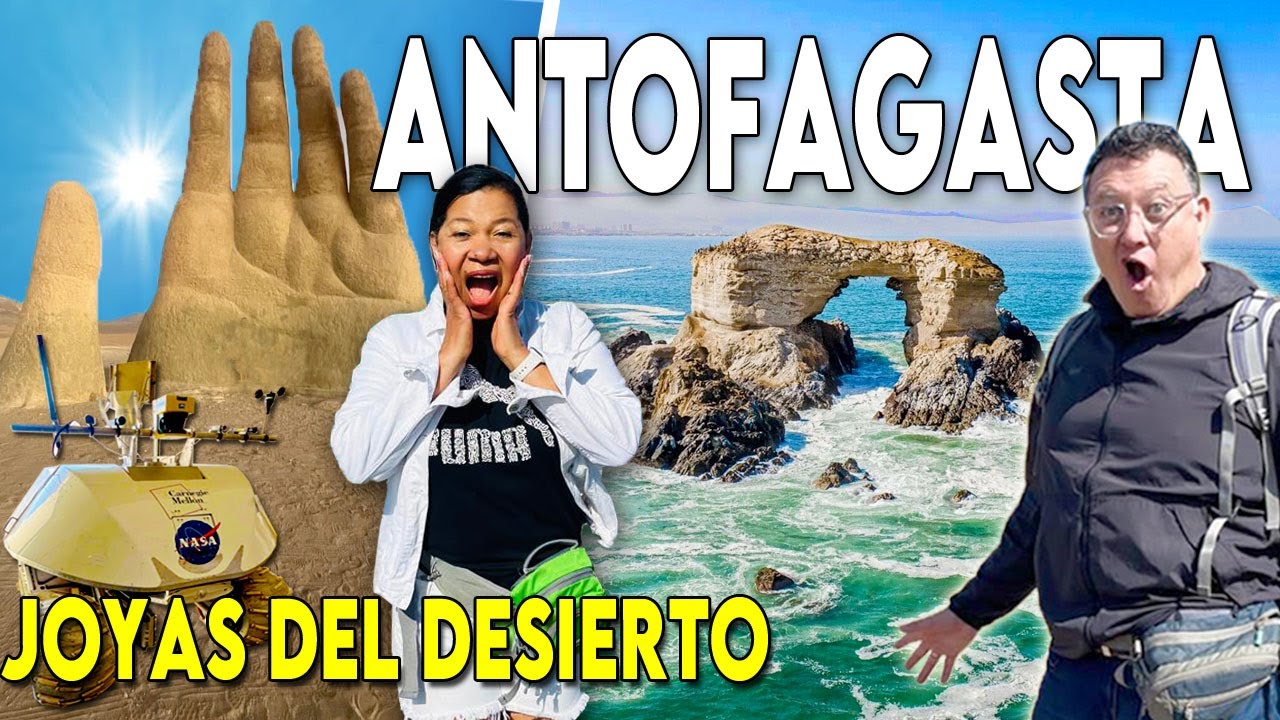 La Portada, La Mano del Desierto, Ruinas de Huanchaca - Antofagasta Chile