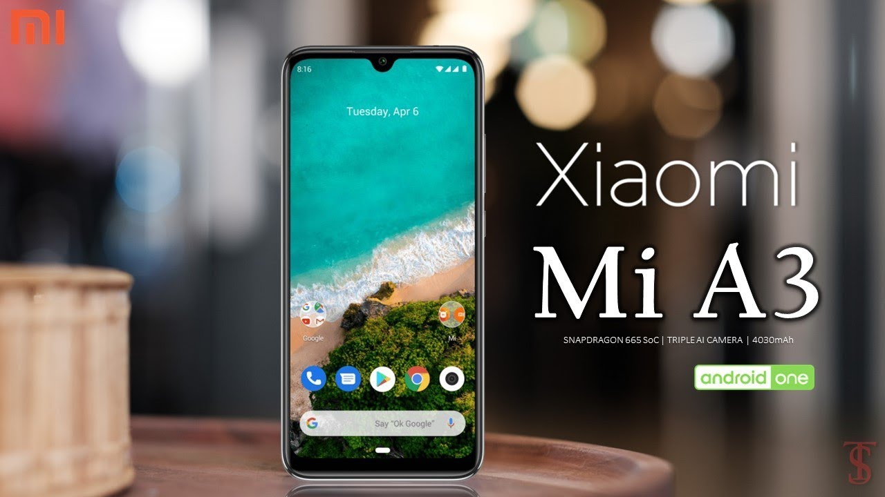 Xiaomi Mi A3 Price, Official Look, Specifications, Camera, Features and Sales Details