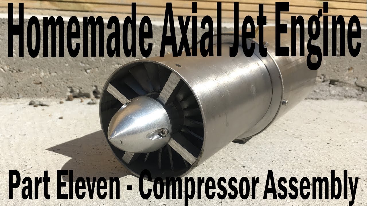 Homemade Axial Jet Engine Part11- Compressor Assembly