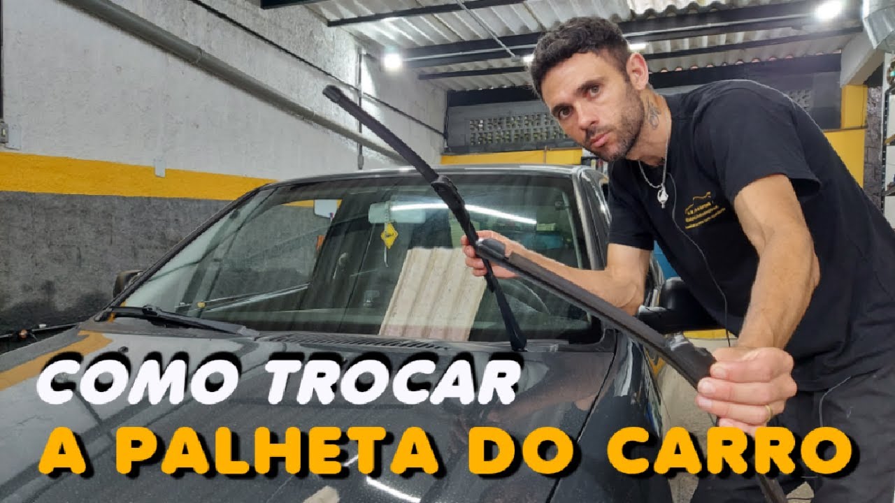 COMO TROCAR A PALHETA DO CARRO