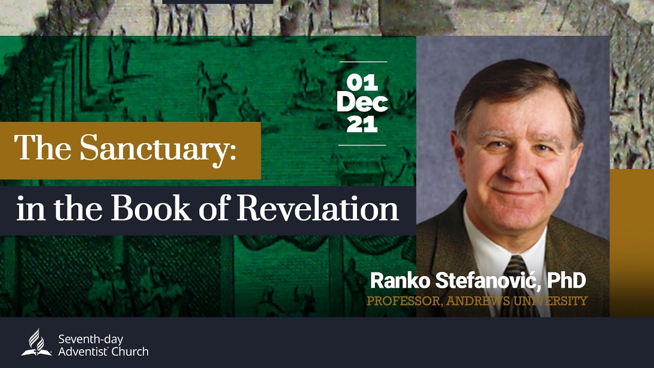 5 | The message of the Sanctuary, Foundation of our Faith | Ranko Stevanović, PhD