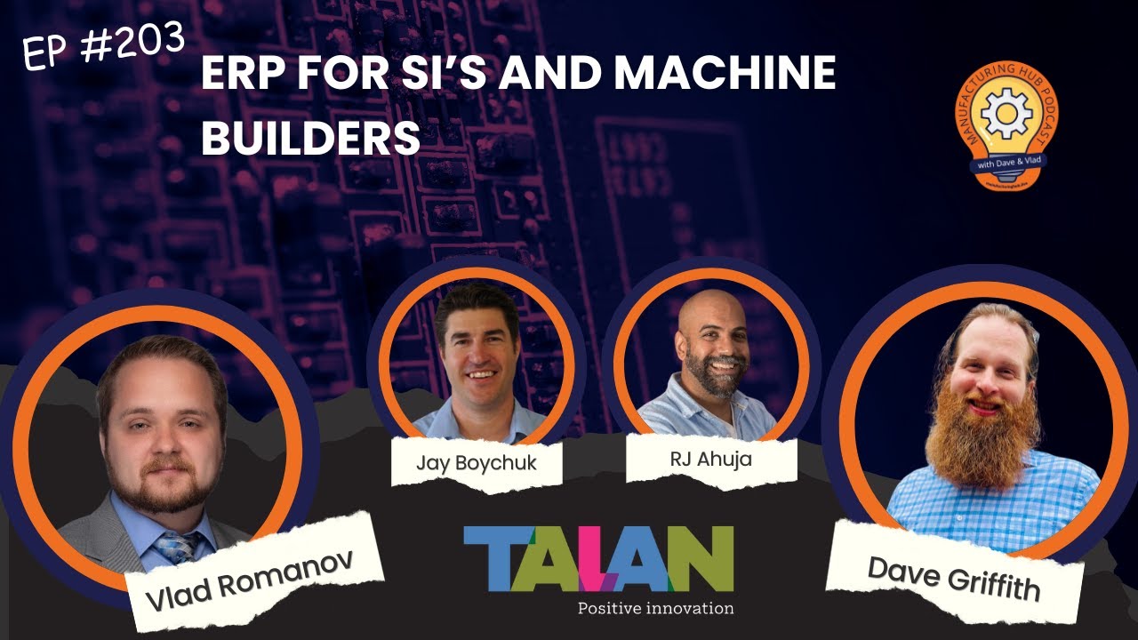 Ep. 203 - From Spreadsheets to Structure: ERP for Machine Builders & SIs