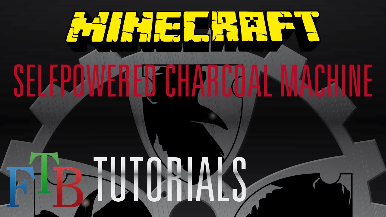 FTB Tutorial :: Selfpowered Charcoal Machine