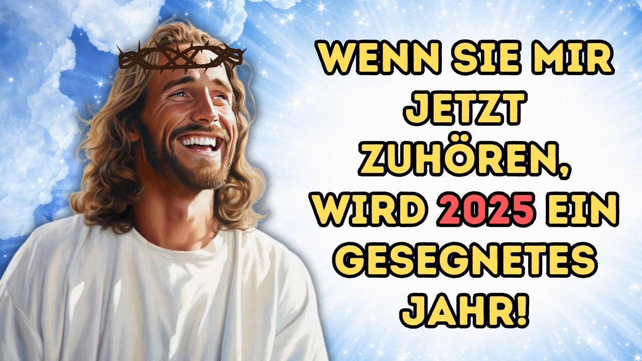 Eine Botschaft von Gott: Dein Jahr 2025 wird voller Segen und Wohlstand sein